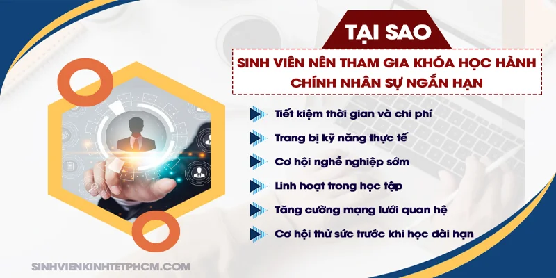 2-tai-sao-sinh-vien-nen-tham-gia-khoa-hoc-hanh-chinh-nhan-su-ngan-han