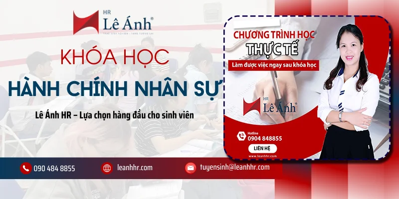 khoa-hoc-hanh-chinh-nhan-su-tai-le-anh-hr-lua-chon-hang-dau-cho-sinh-vien