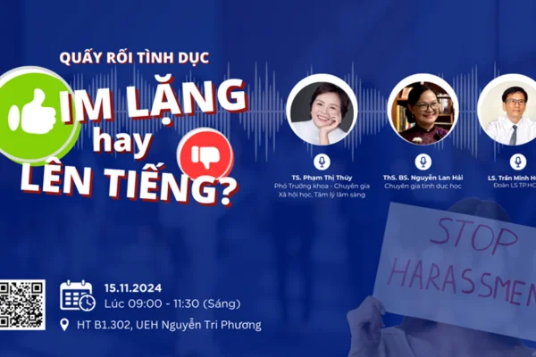 Talkshow: “Im lặng hay lên tiếng” – Thấu hiểu và tự bảo vệ trước vấn nạn quấy rối tình dục