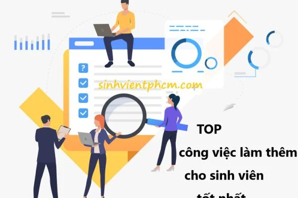 TOP 10 công việc làm thêm cho sinh viên tốt nhất