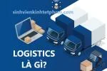 Logistics Là Gì? Những Thông Tin Cần Biết Về Ngành Logistics